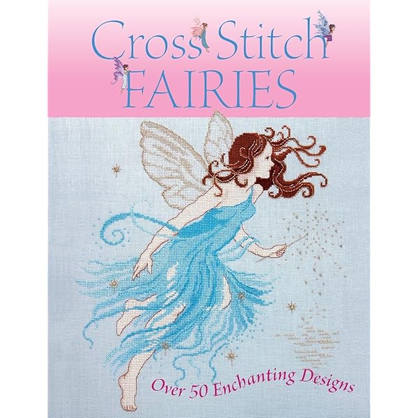 Cross Stitch Fairies: Elliott, Joan, Teare, Lesley, Crompton